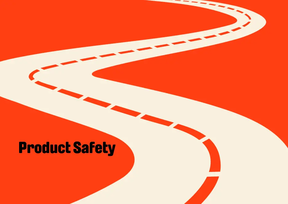 Road to Rubicon: Product Safety